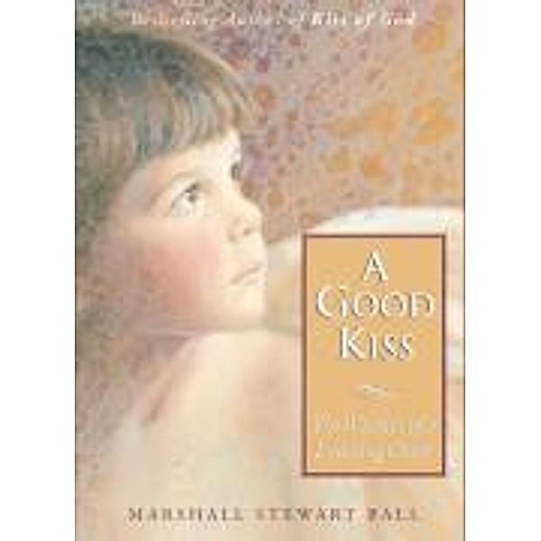 A Good Kiss, Marshall S. Ball
