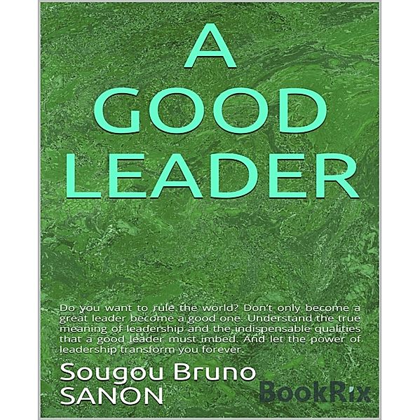 A good leader, Sougou Bruno Sanon