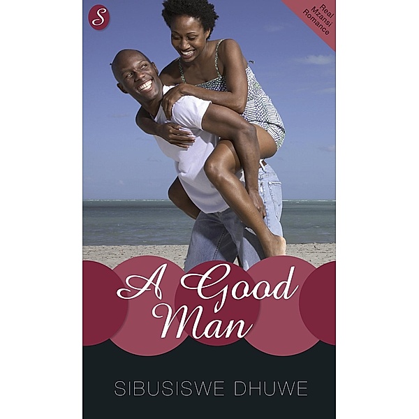 A Good Man, Sibusiswe Dhuwe