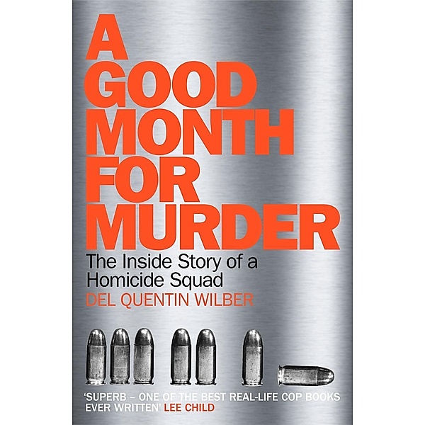 A Good Month For Murder, Del Quentin Wilber