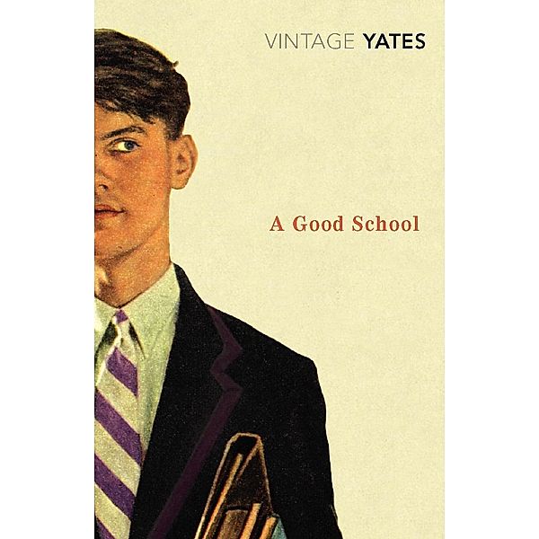 A Good School, Richard Yates