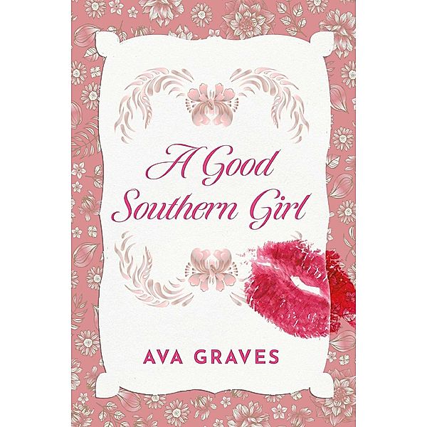 A Good Southern Girl, Ava Graves