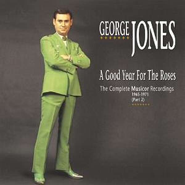 A Good Year For The Roses, George Jones