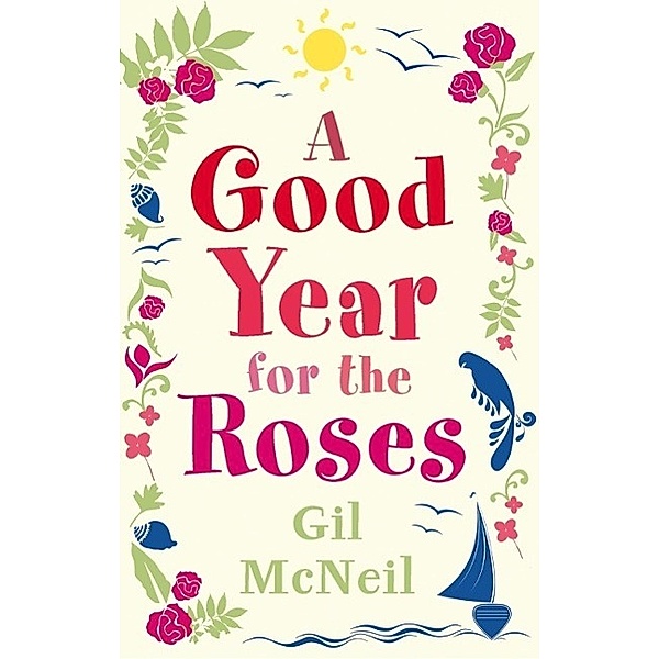 A Good Year for the Roses, Gil McNeil