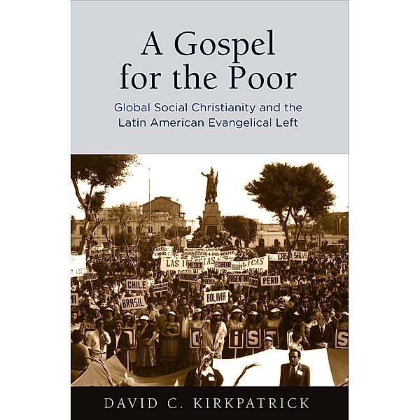 A Gospel for the Poor, David C. Kirkpatrick