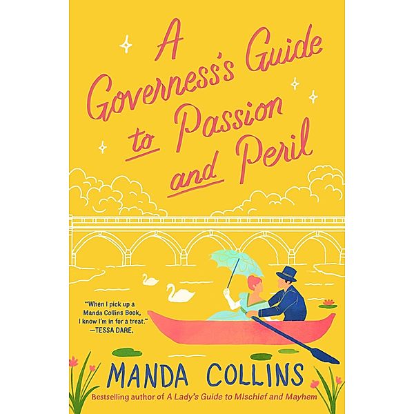 A Governess's Guide to Passion and Peril / A Lady's Guide, Manda Collins