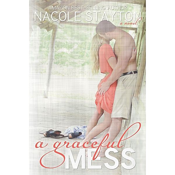 A Graceful Mess, Nacole Stayton