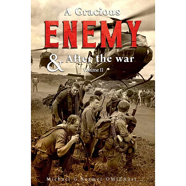 A Gracious Enemy & After the War Volume Two, Michael Kramer
