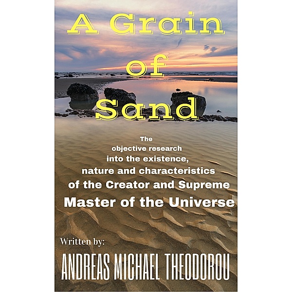 A Grain of Sand, Andreas Michael Theodorou