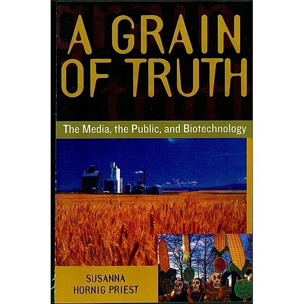 A Grain of Truth, Susanna Hornig Priest