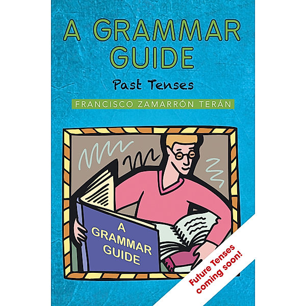 A Grammar Guide, Francisco Zamarrón Terán
