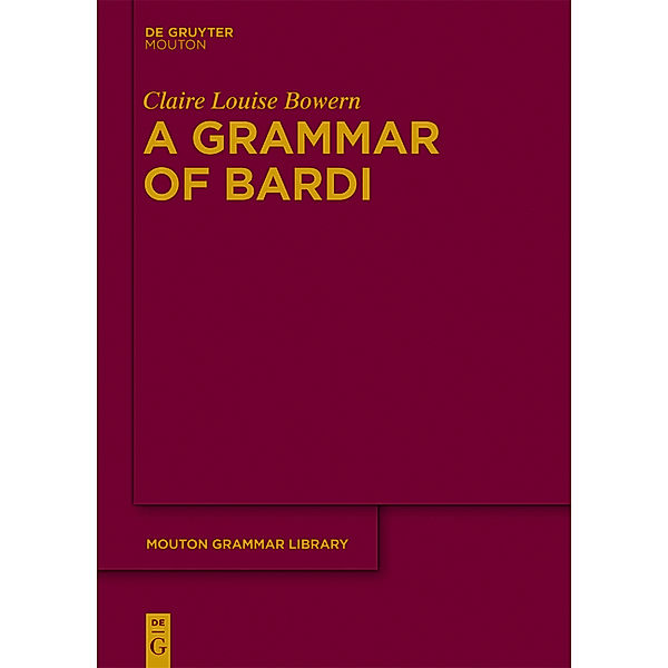 A Grammar of Bardi, Claire Bowern