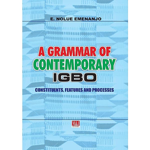 A Grammar of Contemporary Igbo, Nolue Emenanjo