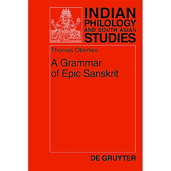 A Grammar of Epic Sanskrit, Thomas Oberlies