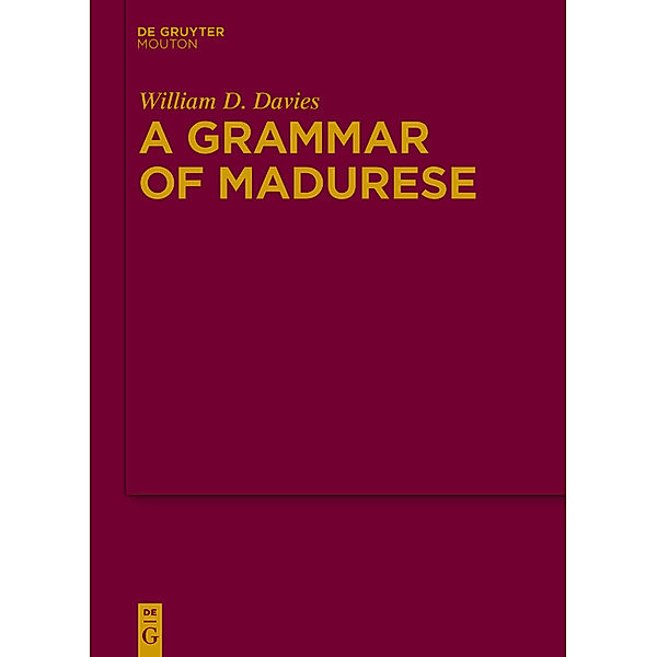 A Grammar of Madurese, William D. Davies