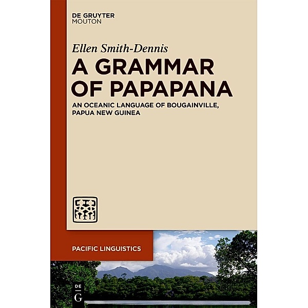 A Grammar of Papapana, Ellen Smith-Dennis