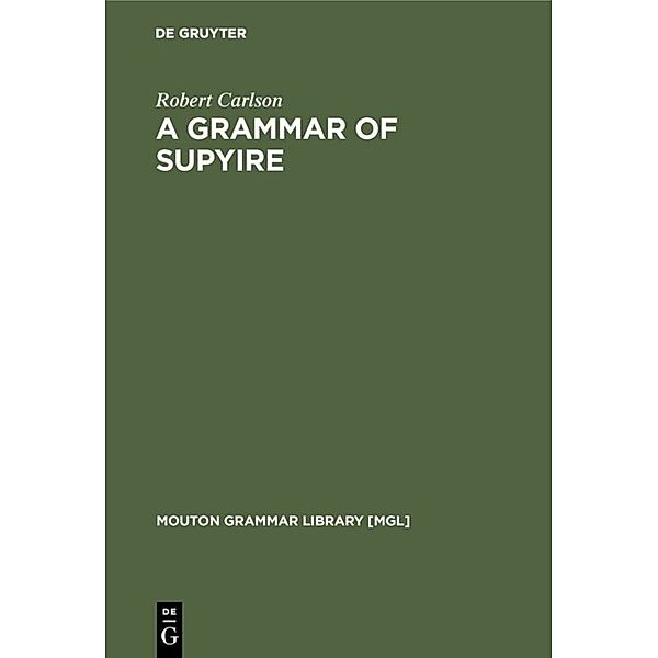 A Grammar of Supyre, Robert Carlson
