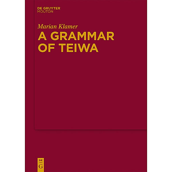 A Grammar of Teiwa, Marian Klamer