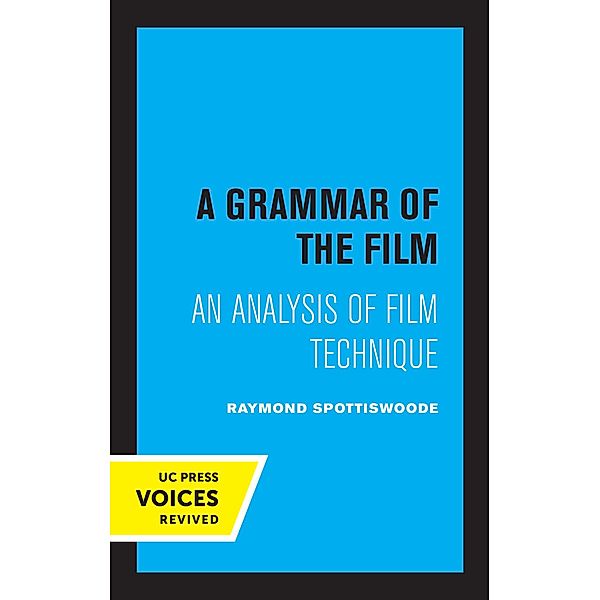 A Grammar of the Film, Raymond Spottiswoode