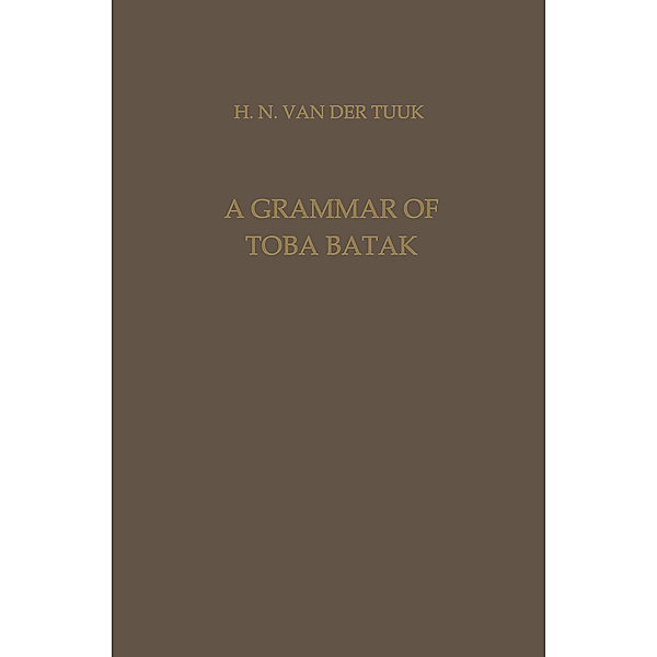 A Grammar of Toba Batak, Herman Neubronner van der Tuuk