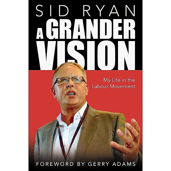 A Grander Vision, Sid Ryan