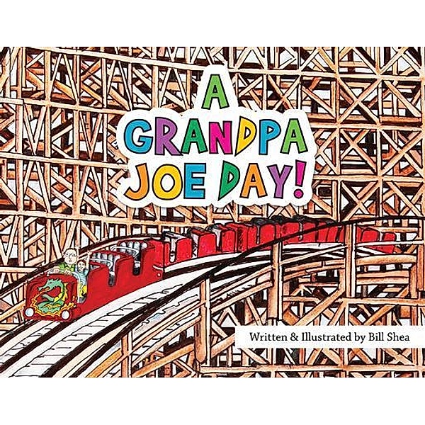 A Grandpa Joe Day!, Bill Shea