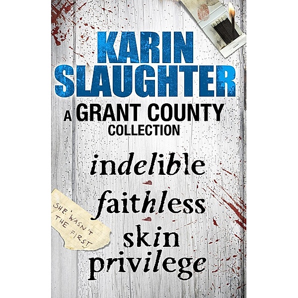A Grant County Collection, Karin Slaughter
