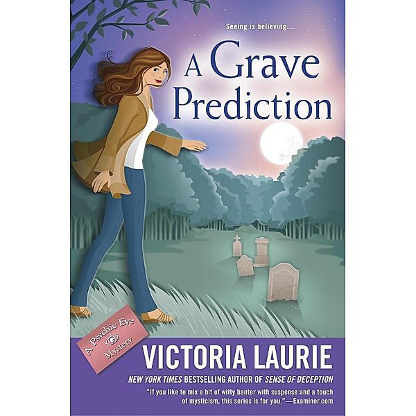 A Grave Prediction / Psychic Eye Mystery Bd.14, Victoria Laurie