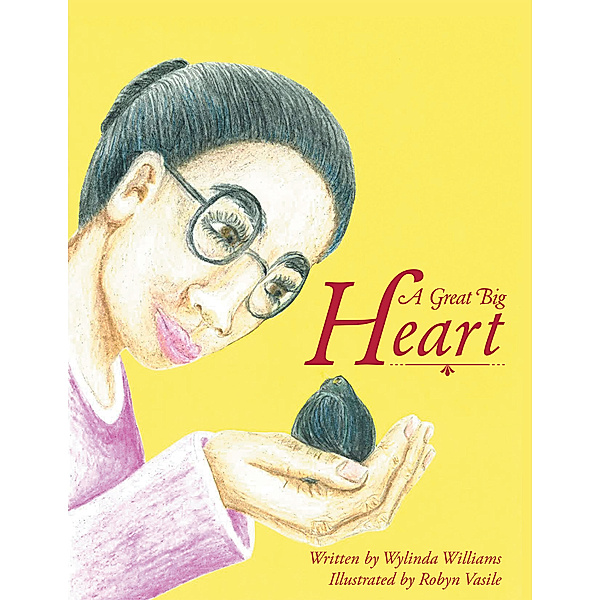 A Great Big Heart, Wylinda Williams