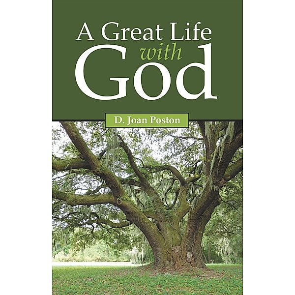 A Great Life with God, D. Joan Poston