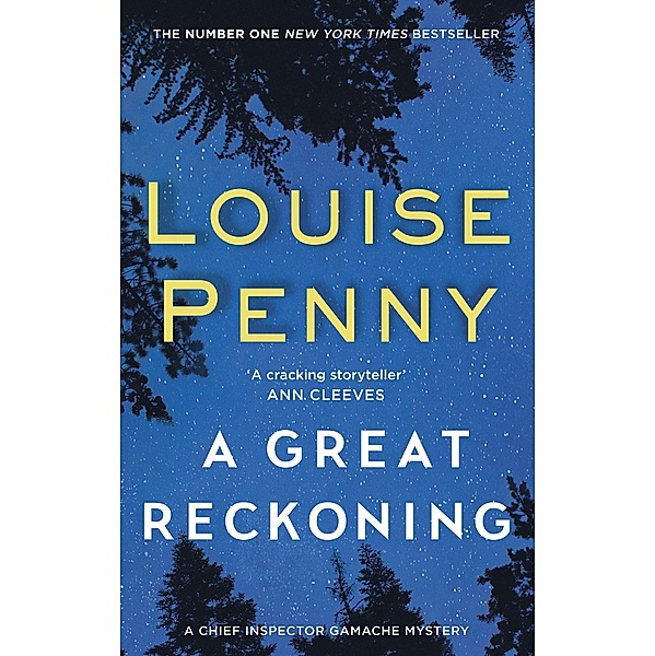 A Great Reckoning / Chief Inspector Gamache Bd.12, Louise Penny