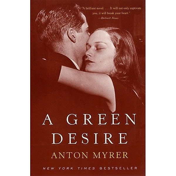 A Green Desire, Anton Myrer