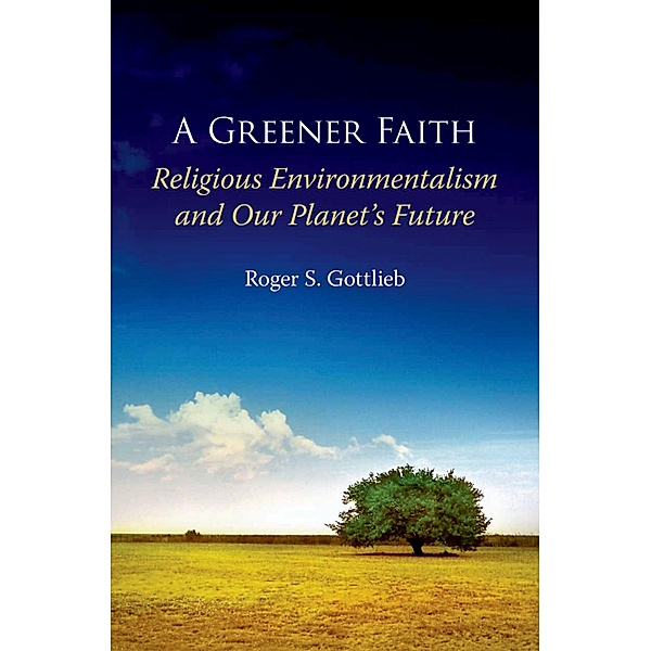 A Greener Faith, Roger S. Gottlieb