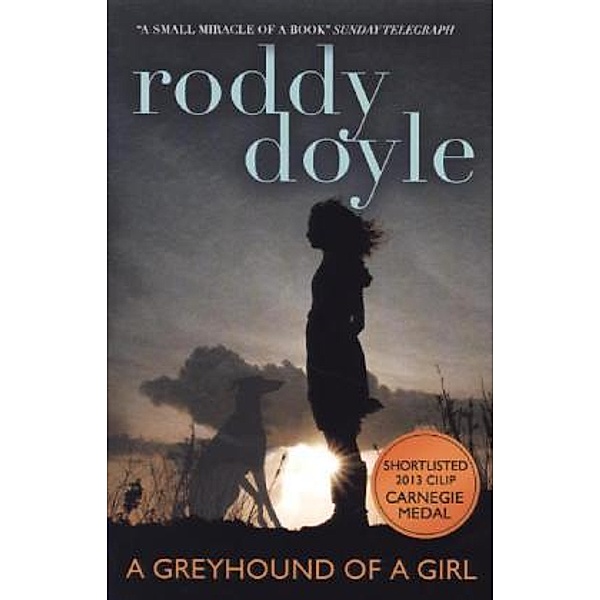 A Greyhound of a Girl, Roddy Doyle