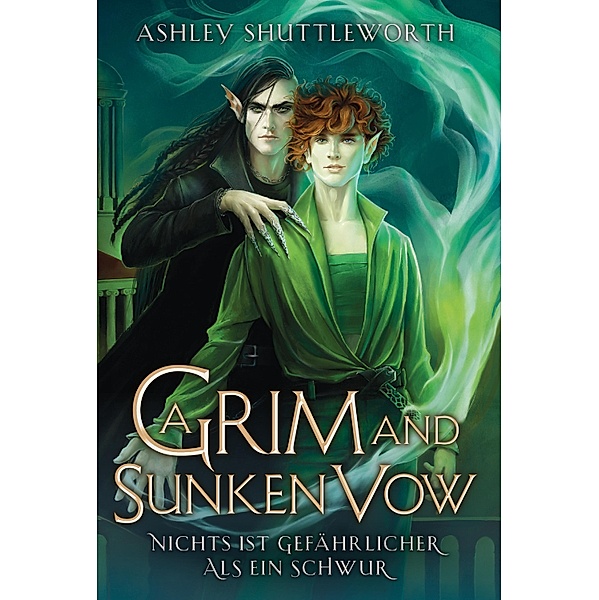 A Grim and Sunken Vow - Nichts ist gefährlicher als ein Schwur (Hollow Star Saga 3) (Erstauflage mit Farbschnitt), Ashley Shuttleworth