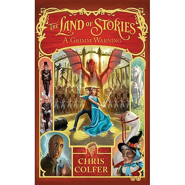 A Grimm Warning / The Land of Stories Bd.3, Chris Colfer