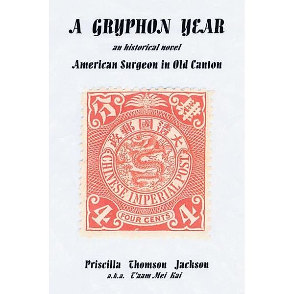 A Gryphon Year, Priscilla Thomson Jackson