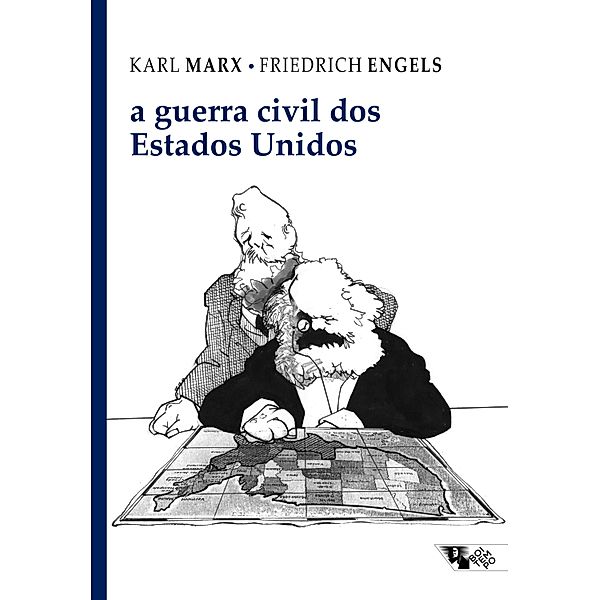 A guerra civil dos Estados Unidos / Marx-Engels, Karl Marx, Friedrich Engels