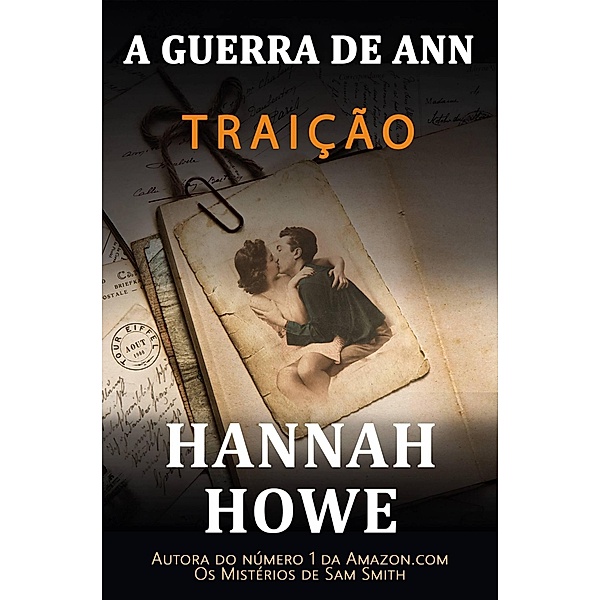 A Guerra de Ann, Hannah Howe
