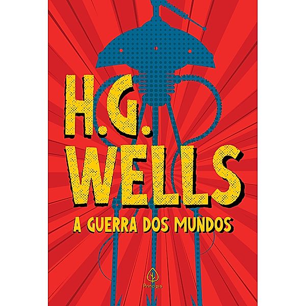 A guerra dos mundos / Clássicos da literatura mundial, H. G. Wells
