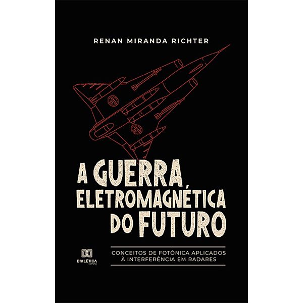 A Guerra Eletromagnética do Futuro, Renan Miranda Richter