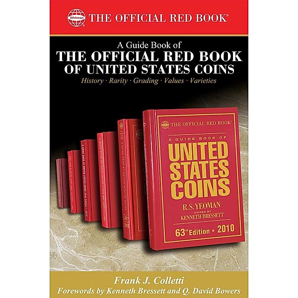 A Guide Book of the Official Red Book of United States Coin / The Official Red Book, Frank J. Colletti