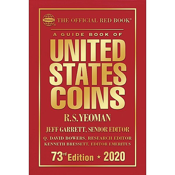 A Guide Book of United States Coins 2020 / The Official Red Book, R. S. Yeoman