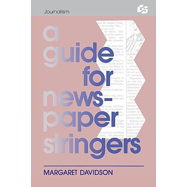 A Guide for Newspaper Stringers, Margaret Davidson
