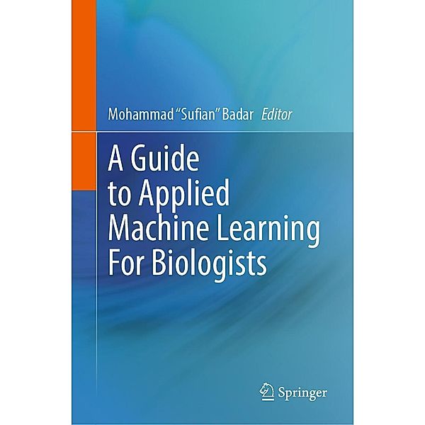 A Guide to Applied Machine Learning for Biologists