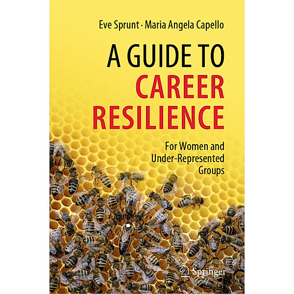 A Guide to Career Resilience, Eve Sprunt, Maria Angela Capello