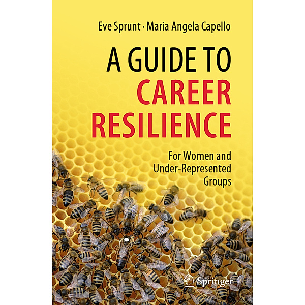 A Guide to Career Resilience, Eve Sprunt, Maria Angela Capello