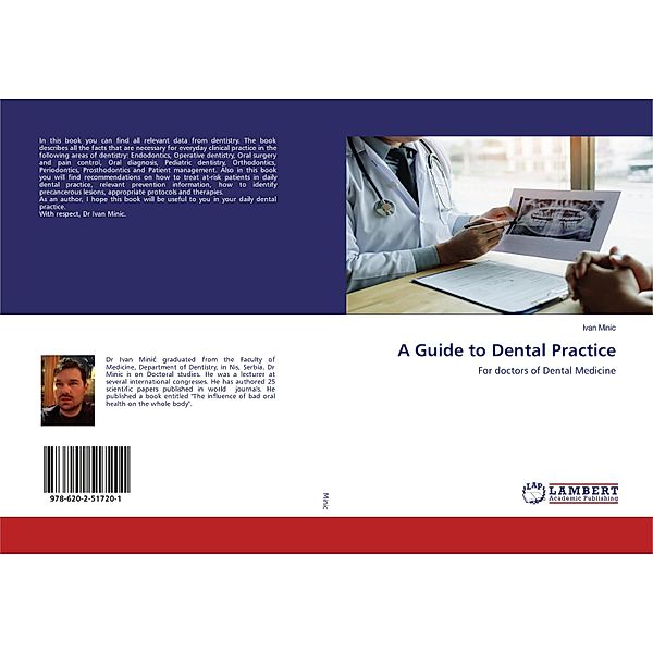 A Guide to Dental Practice, Ivan Minic