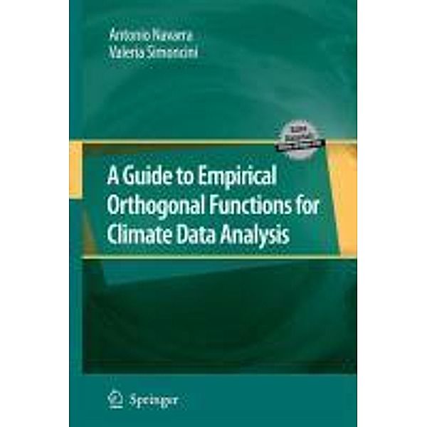 A Guide to Empirical Orthogonal Functions for Climate Data Analysis, Antonio Navarra, Valeria Simoncini