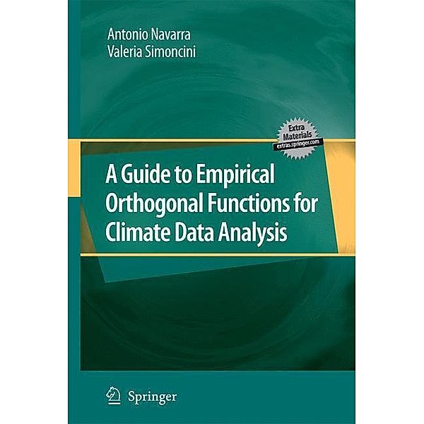 A Guide to Empirical Orthogonal Functions for Climate Data Analysis, Antonio Navarra, Valeria Simoncini